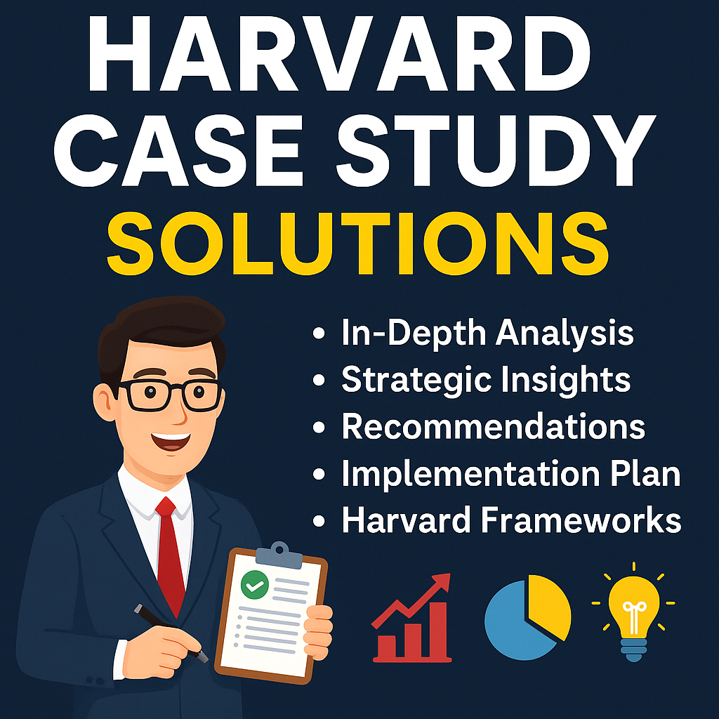 Professional Harvard Case Study Solutions – In-Depth Analysis & Strategic Insights