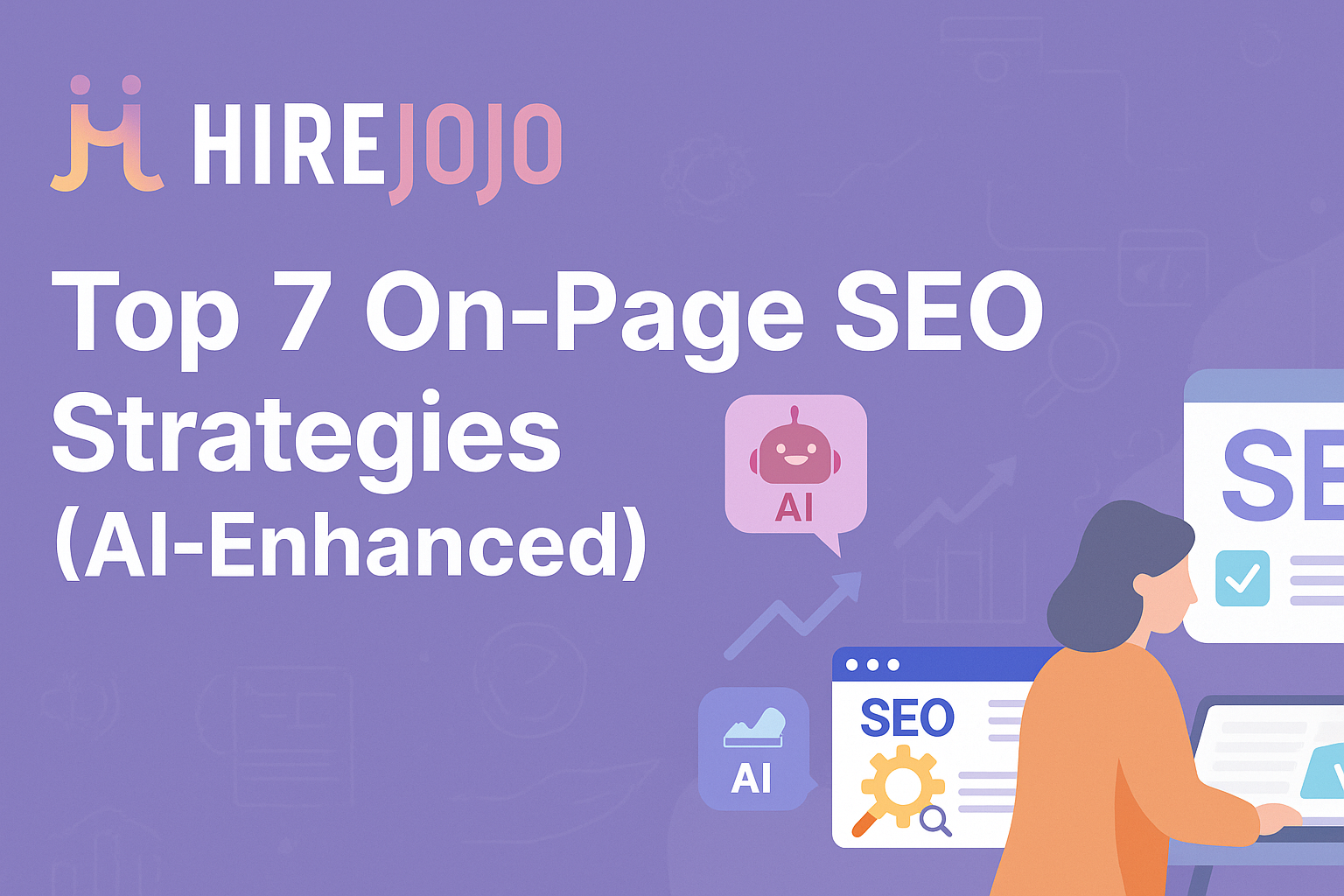 On-Page SEO (AI-Enhanced) showing AI dashboard, keyword optimization, SEO content structure, and HirejOjO branding.