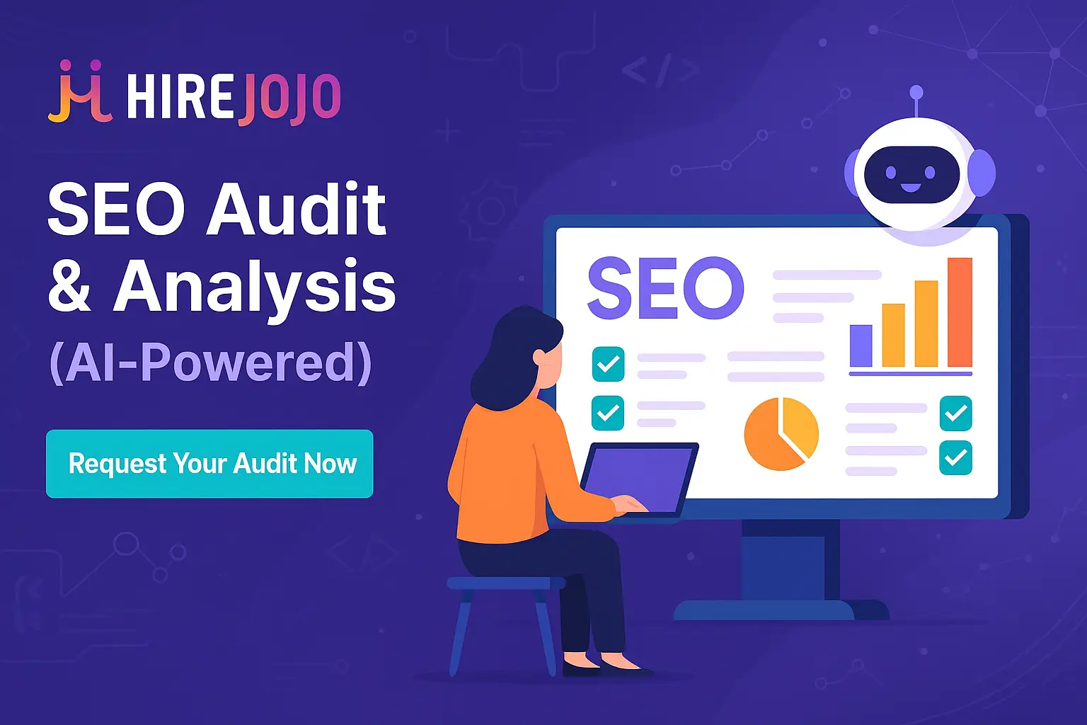HirejOjO featuring SEO Audit & Analysis (AI-Powered) with AI graphics, SEO metrics visuals, and the HirejOjO logo integrated in a clean 2D digital design.